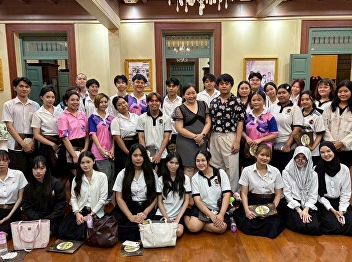 OAC Welcomes Faculty of Humanities and
Social Sciences Students to the
Saisuddha Nobhadol Building Museum