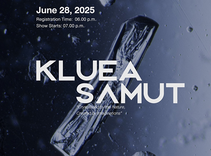 KLUEA SAMUT: Art and Fashion Show